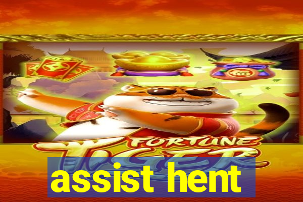 assist hent